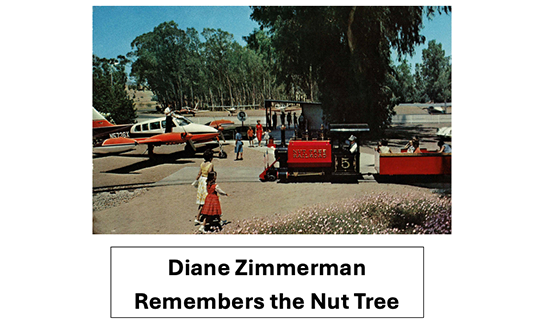 Diane Zimmerman Remembers the Nut Tree